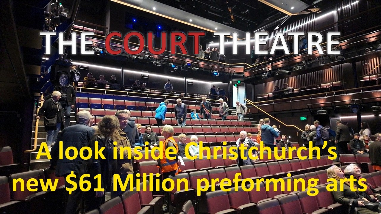 The Court Theatre, A look inside Christchurch's Newest $61 million Building! #christchurch #arts