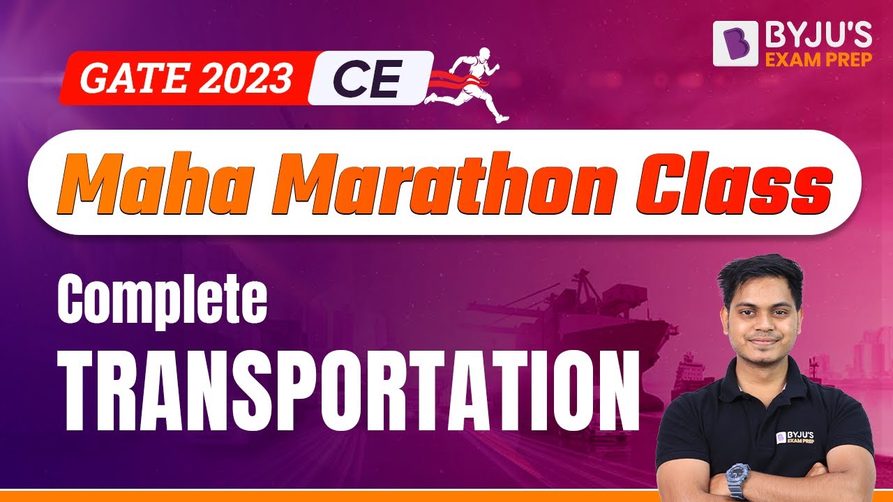 Transportation Engineering Marathon | GATE 2023 Civil Engineering (CE) Exam Preparation| BYJU'S GATE