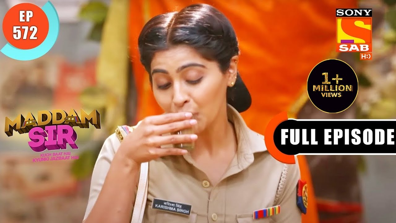 Kareena As Karishma Singh- Maddam Sir - Ep 572 - Full Episode - 5 Aug 2022