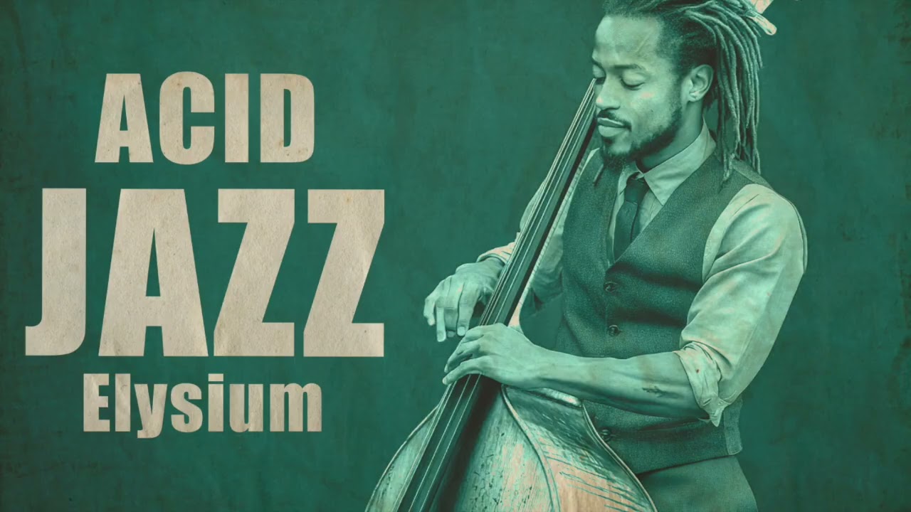 ACID JAZZ Elysium | RADIO BRKLNJZ