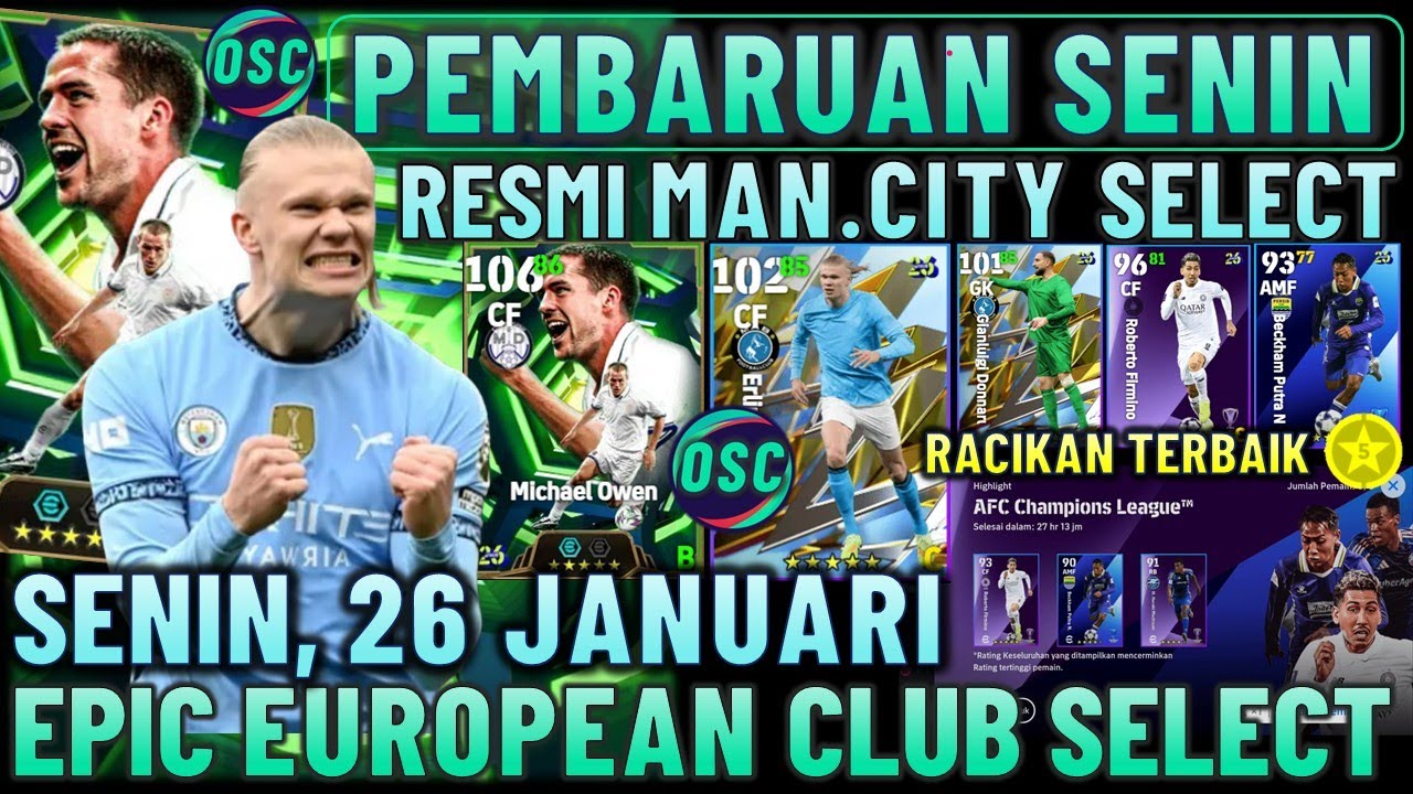 PEMBARUAN SENIN 26 JANUARI ! RESMI MANCHESTER CITY SELECTION & RACIKAN AFC SELECTION EFOOTBALL 2026.