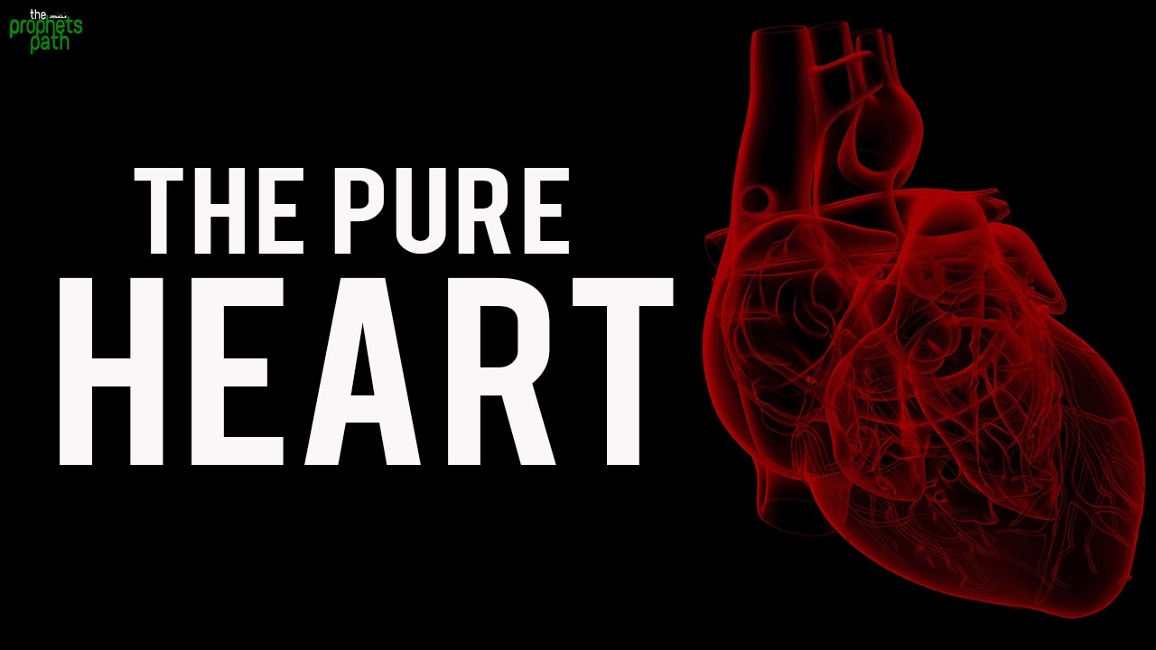 How To Know If You Have A Pure Heart