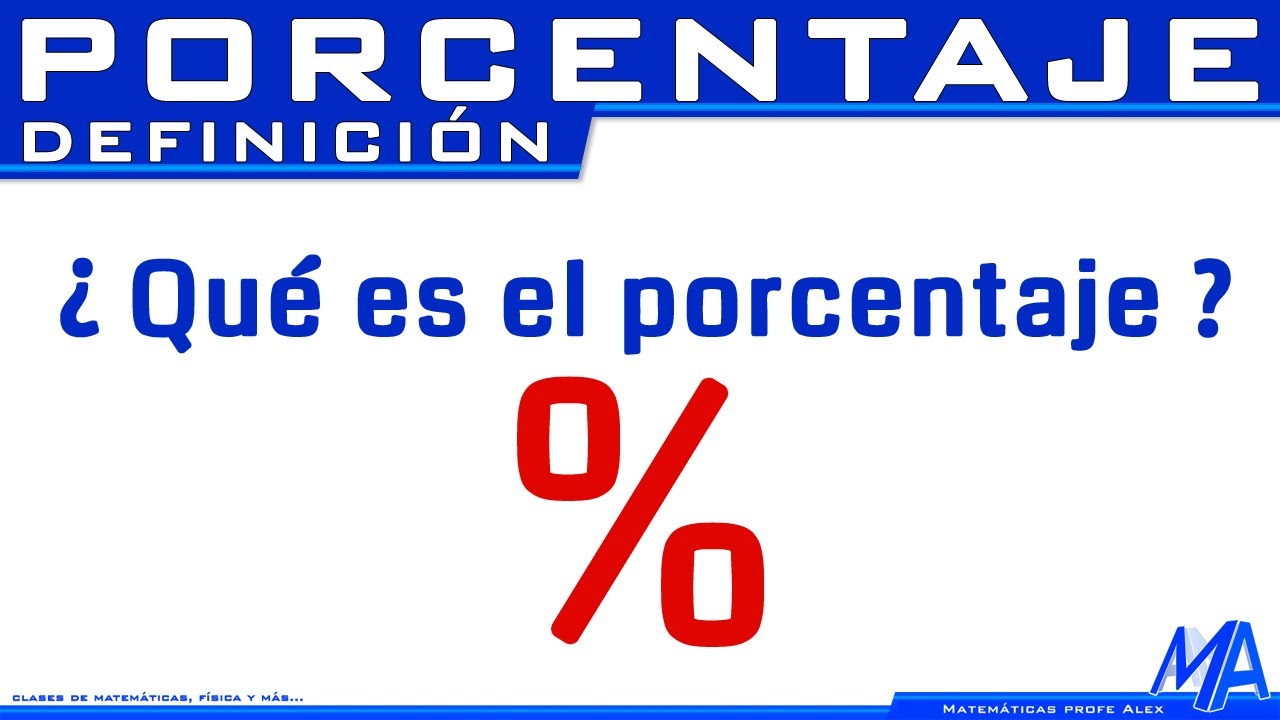 Qué es el PORCENTAJE
