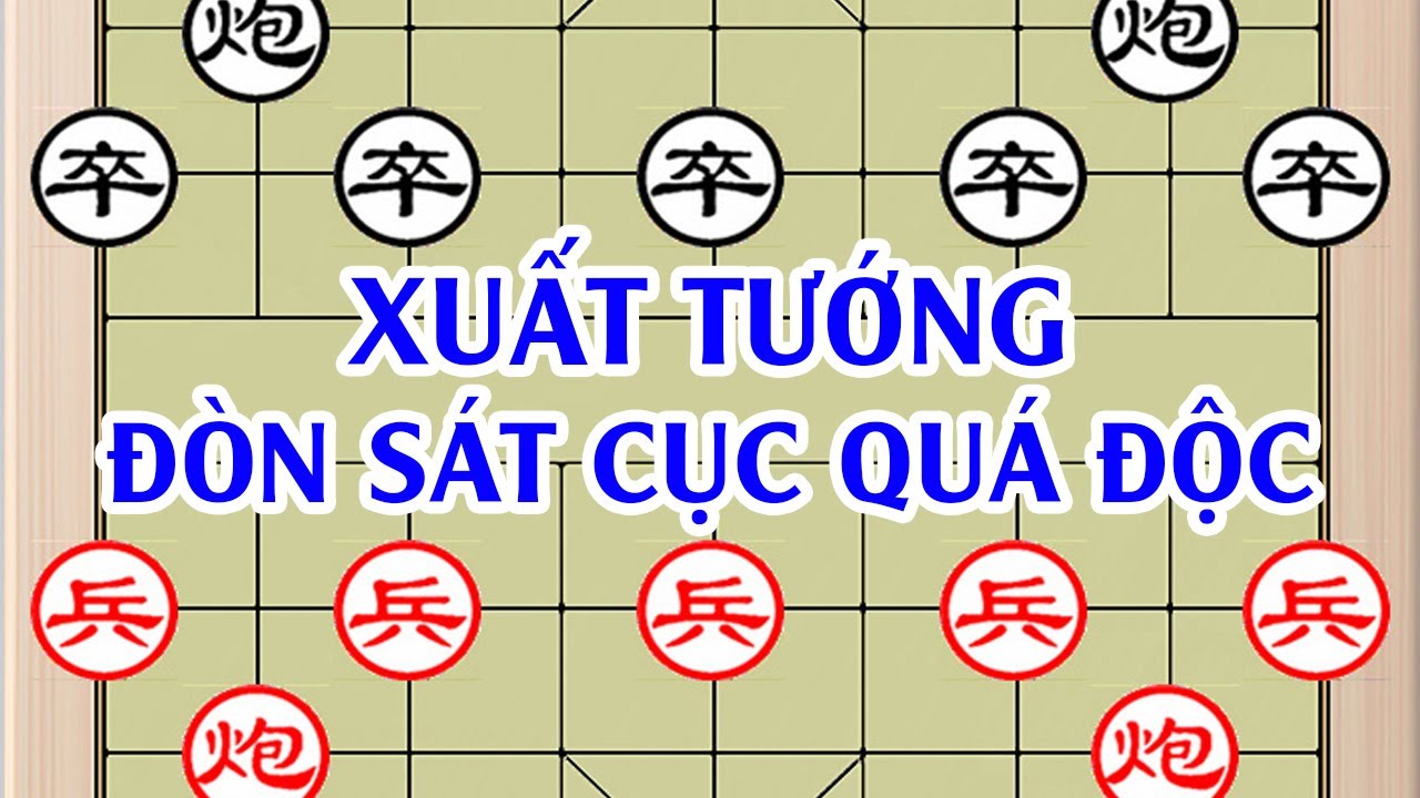Lữ Khâm (吕钦) vs Hà Văn Triết (何文哲)| Phế Hết 2 Xe Rồi Xuất Tướng Đòn Sát Cục Tàn Bạo