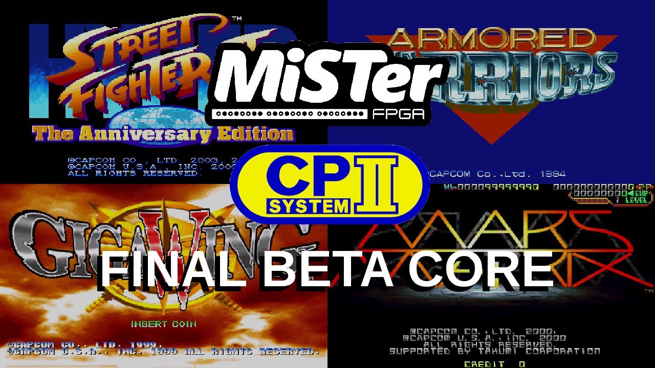 MiSTer CPS2 Final Beta Core - Hyper Street Fighter II, Armored Warriors, Giga Wing, and Mars Matrix
