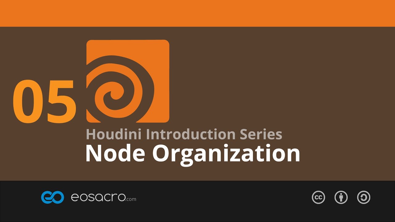 Houdini Intro - 05 - Node Organization