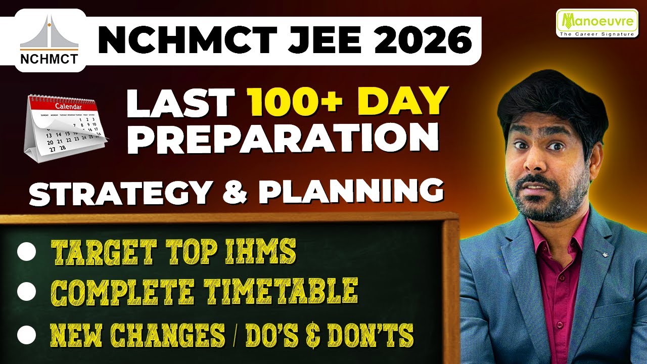 NCHMCT JEE 2026 : 100+Days Preparation & Strategy | Complete Time Table | New Changes | Top IHMs