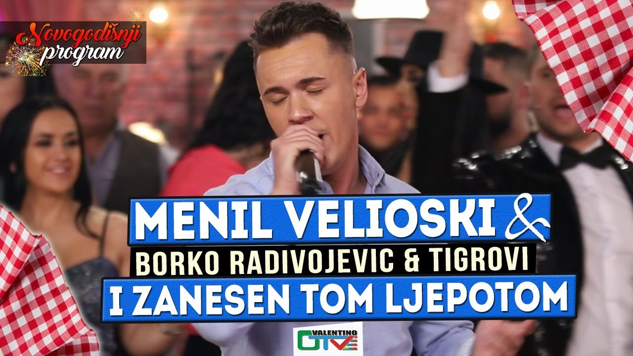 MENIL VELIOSKI - I ZANESEN TOM LJEPOTOM | 2022 | UZIVO UZ ORK.(BORKO RADIVOJEVIC & TIGROVI) | OTV