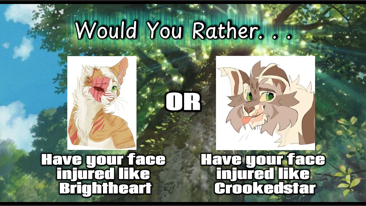 Warrior Cats ULTIMATE Would You Rather