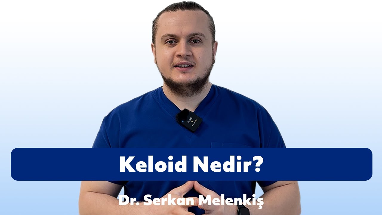 Keloid Nedir? | Tedavi Seçenekleri Neler?