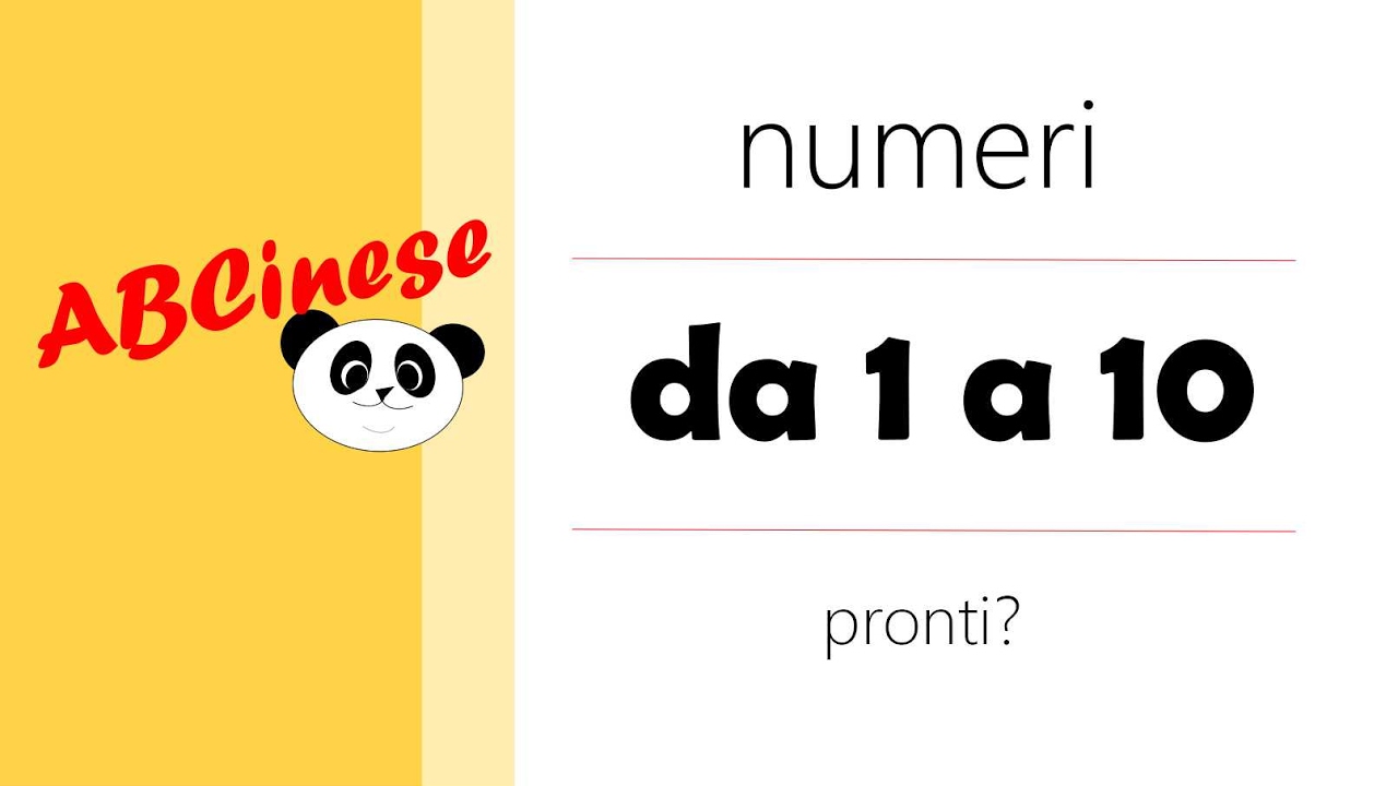 Lezioni di cinese: numeri da 1 a 10 | pronuncia e sequenza tratti