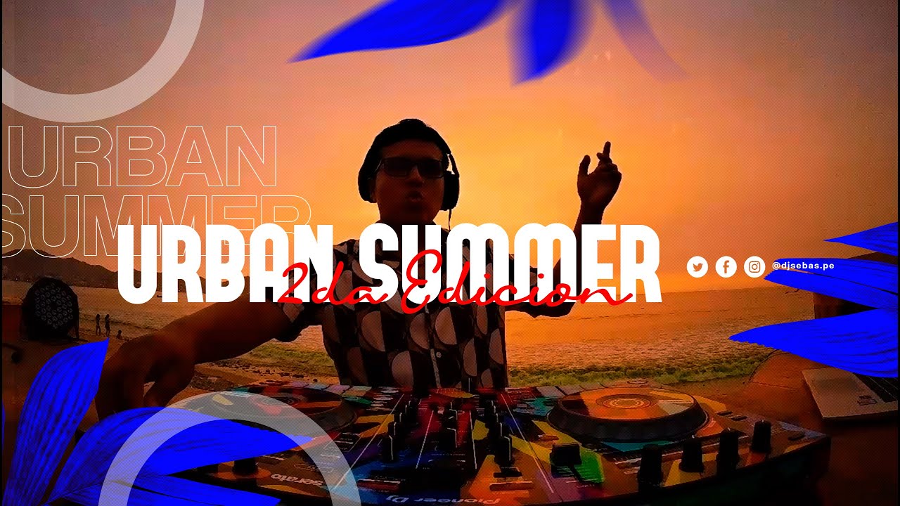 URBAN SUMMER 2 (AFRO HOUSE, LATIN HOUSE, CORACAO, BUSCANDO MONEY, BEELE)