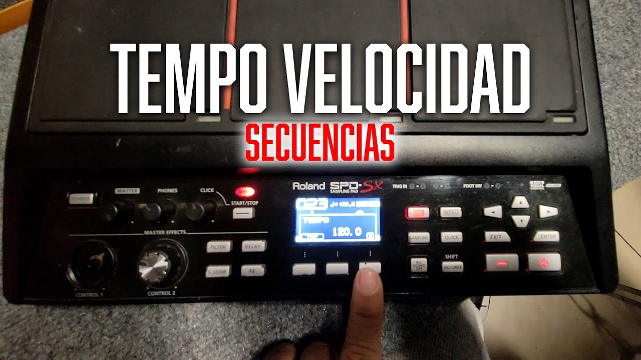 Como Cambiar El Tempo O Velocidad En Tus Secuencias Roland SPD SX 👊