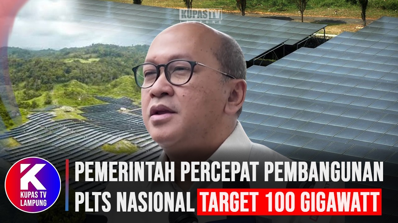 Pemerintah Percepat Pembangunan PLTS Nasional dengan Target 100 Gigawatt