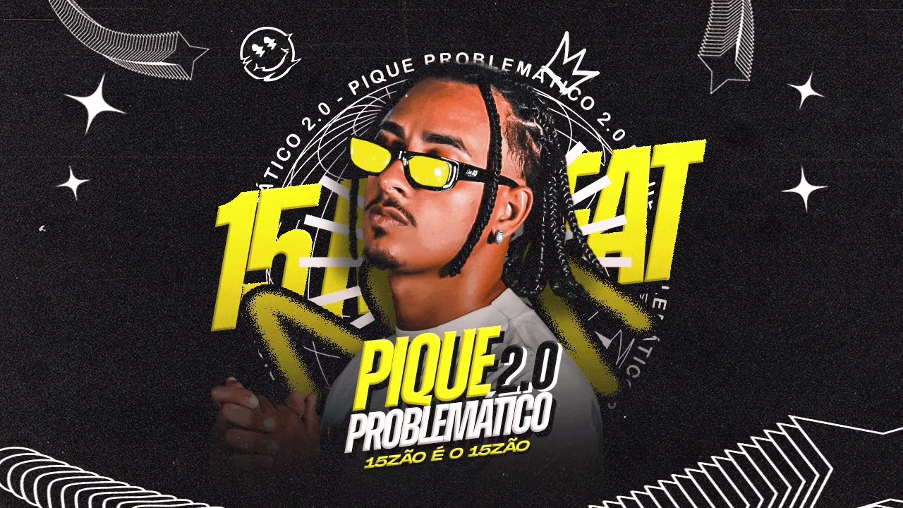 O 15 NO BEAT  - PIQUE PROBLEMÁTICO 2.0