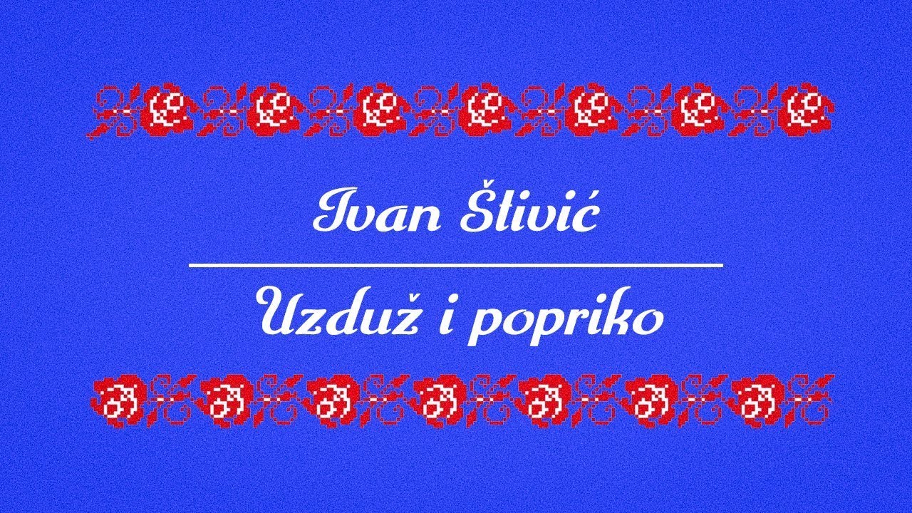 Ivan Štivić - Uzduž i popriko (OFFICIAL AUDIO) 2020