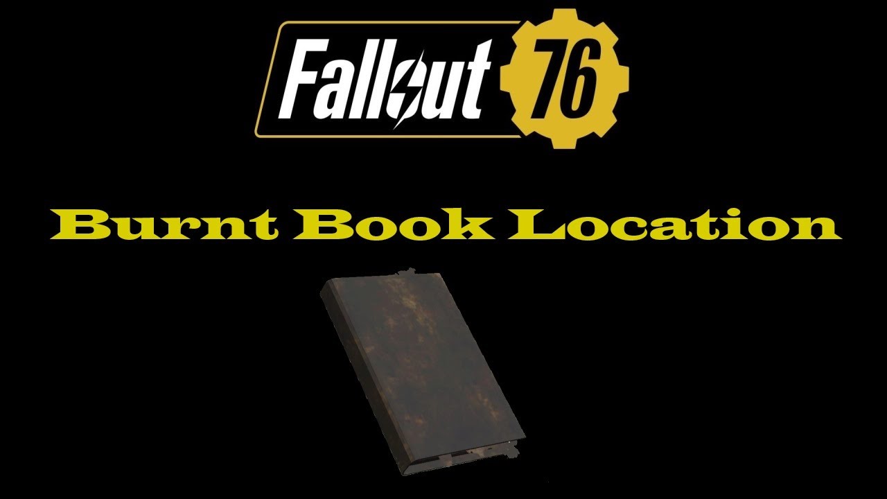 Fallout 76: гарантированное местонахождение сгоревших книг &mdash; ежедневное задание &laquo;Собери сгоревшие...