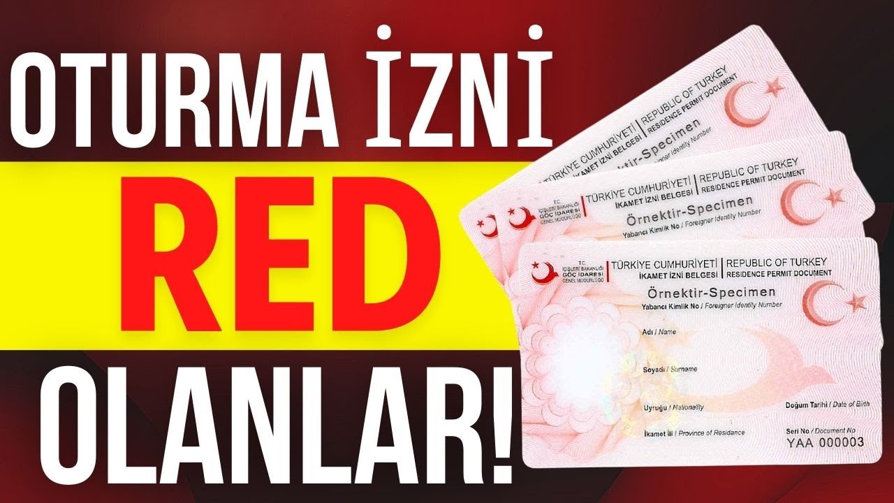 İKAMET İZNİ RED EDİLENLER NE YAPMALI (Oturma İzni Ret 2022)