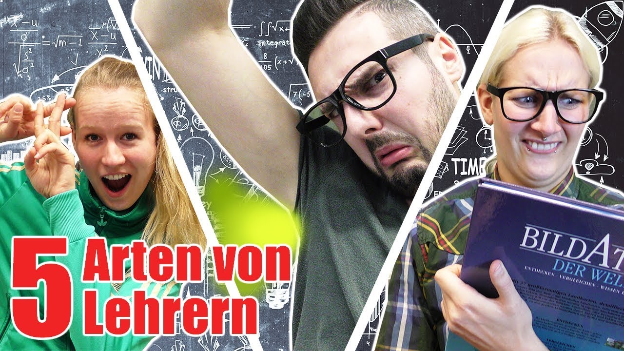 5 ARTEN VON LEHRERN die jeder kennt! Stinker, Angsthase, Strenge, Junggebliebene, Verpeilte