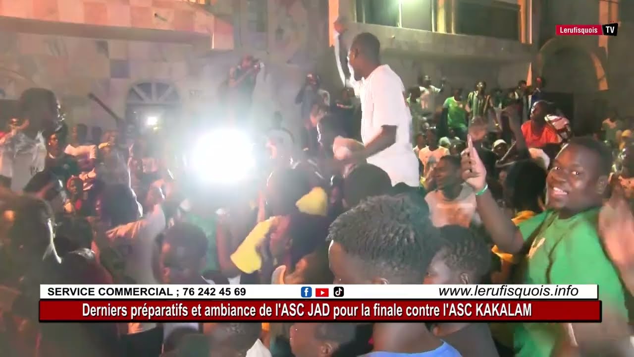 Derniers préparatifs et ambiance de l'ASC JAD pour la finale contre l'ASC KAKALAM