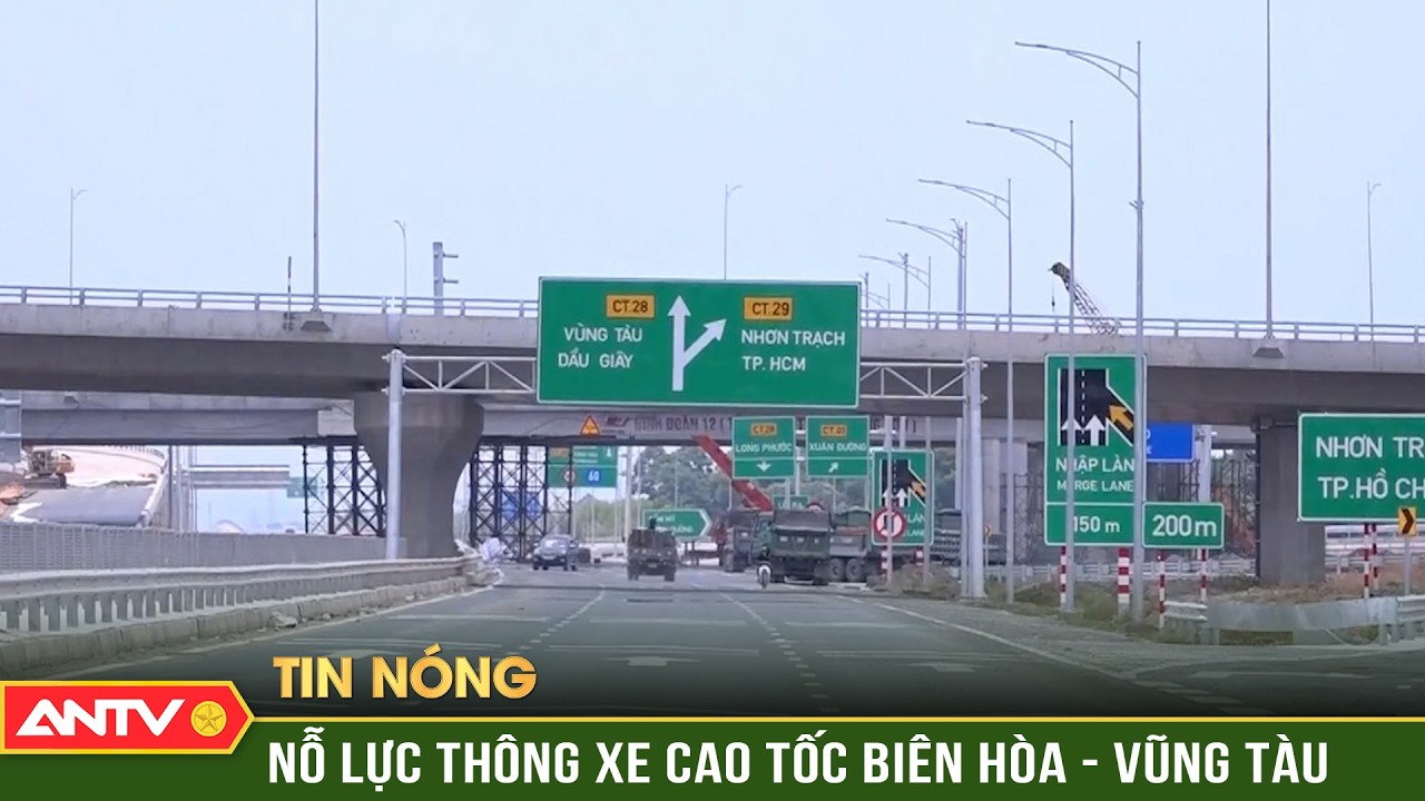 Cao tốc Bi&ecirc;n H&ograve;a &ndash; Vũng T&agrave;u 'chạy nước r&uacute;t' trước ng&agrave;y th&ocirc;ng xe | ANTV