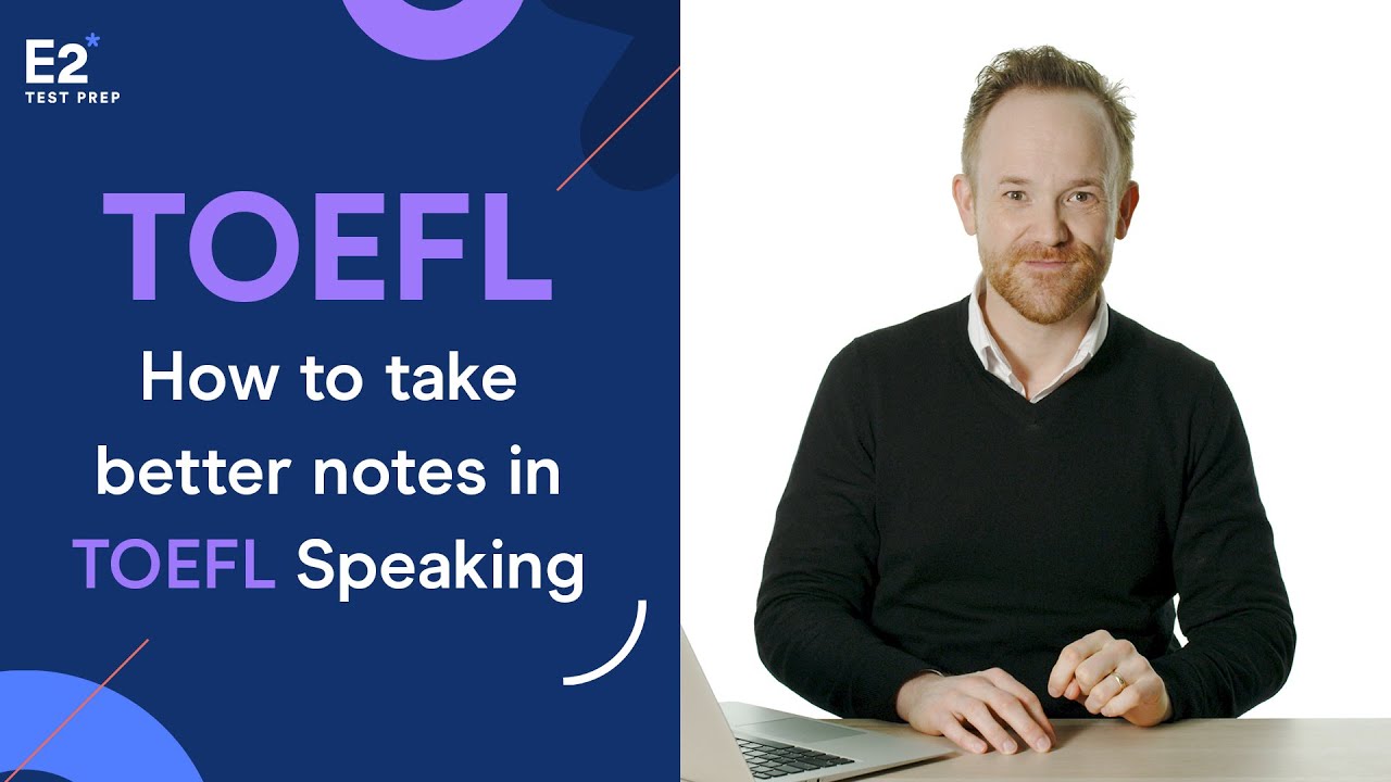 How to Take Better Notes in TOEFL Speaking