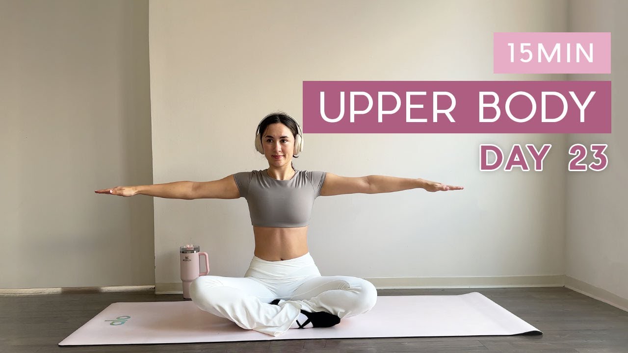 Day 23 - 1 Month Pilates Plan // 15MIN Upper Body // arm, shoulder & back burn