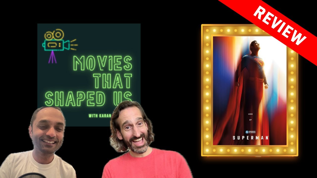 Superman (2025) Movie Review || Movies That Shaped Us