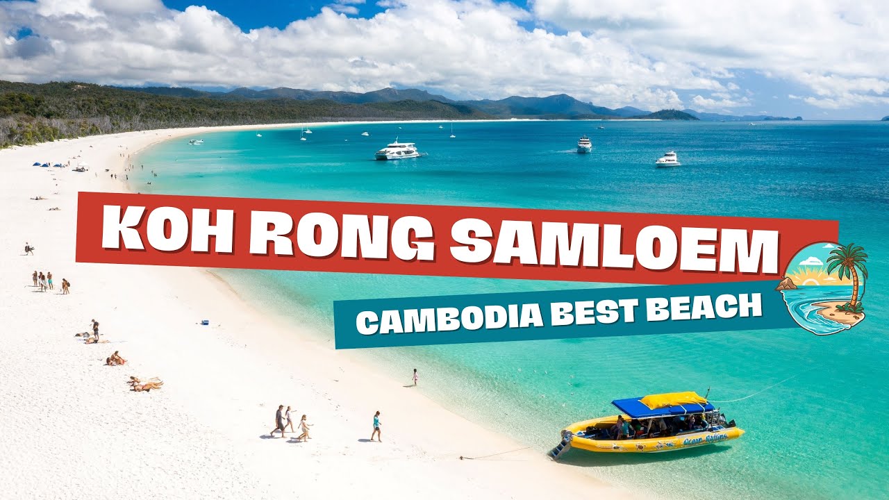 Explore Koh Rong Samloem - Cambodia's most beautiful beach!
