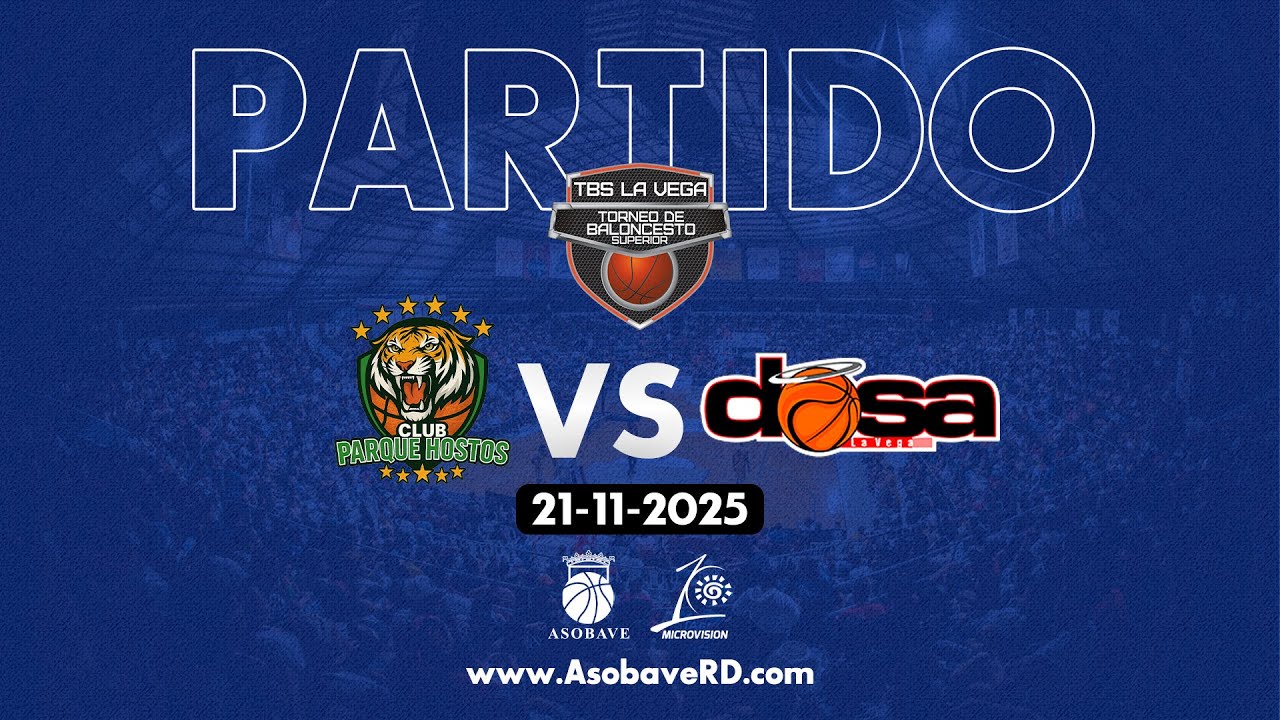 TBS LA VEGA: PARQUE HOSTOS VS DOSA | 21-11-2025