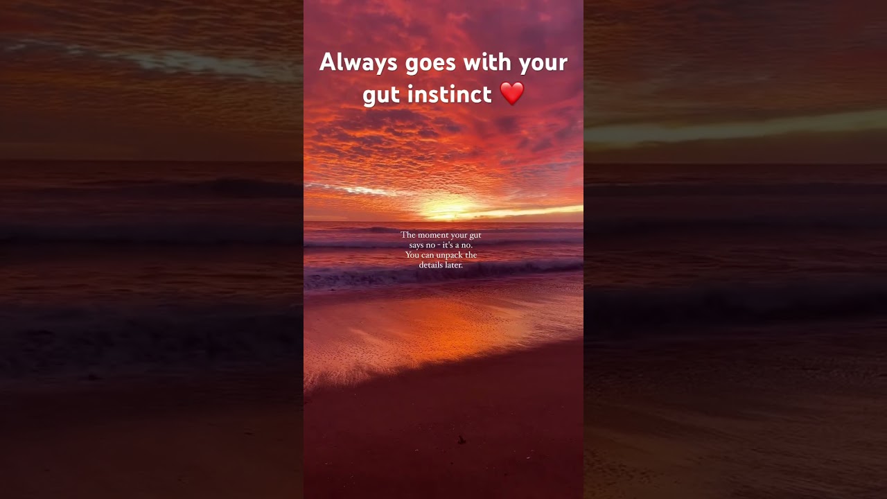 Always go with your gut instinct.. 👌#gutinstinct #positivevibes