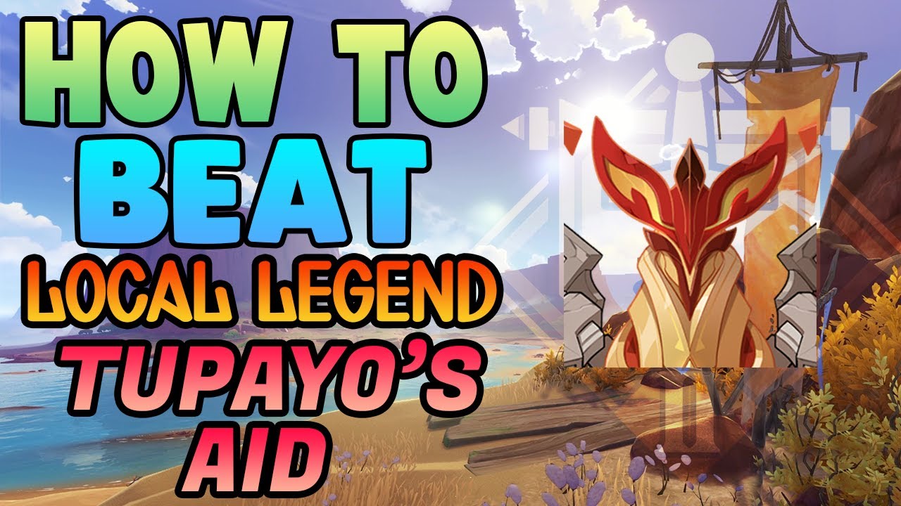 How to EASILY Beat Local Legend Tupayo's Aid in Genshin Impact - F2P Friendly!