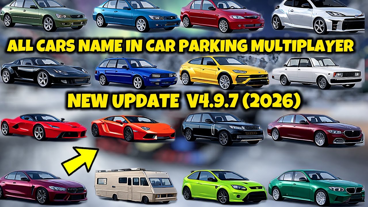 All Cars Name In Car Parking Multiplayer🔥| New Update V4.9.7 (2026)