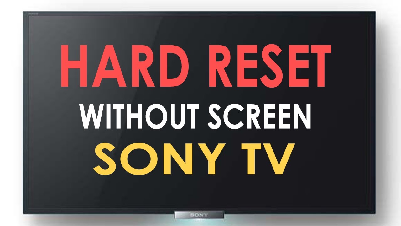 Как выполнить полный сброс настроек телевизора Sony без экрана: 2 простых способа