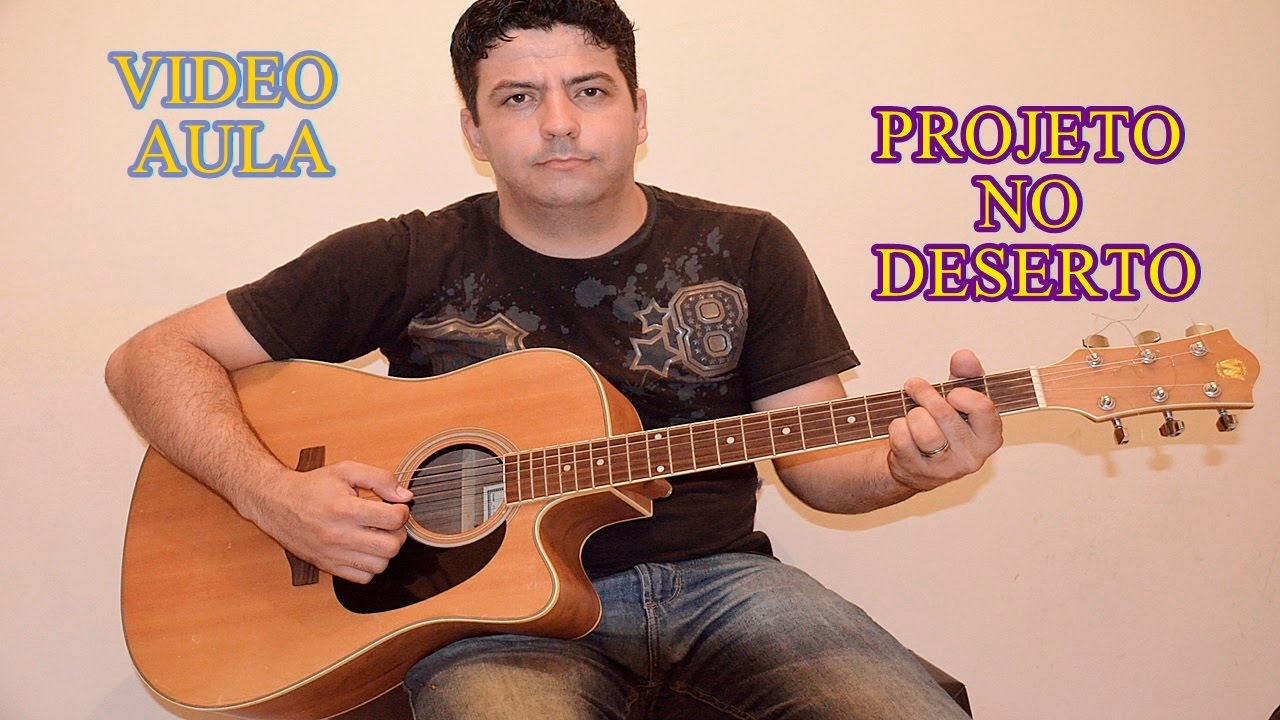 Video aula SOLO DE VIOLÃO, PROJETO NO DESERTO TIAGO SN