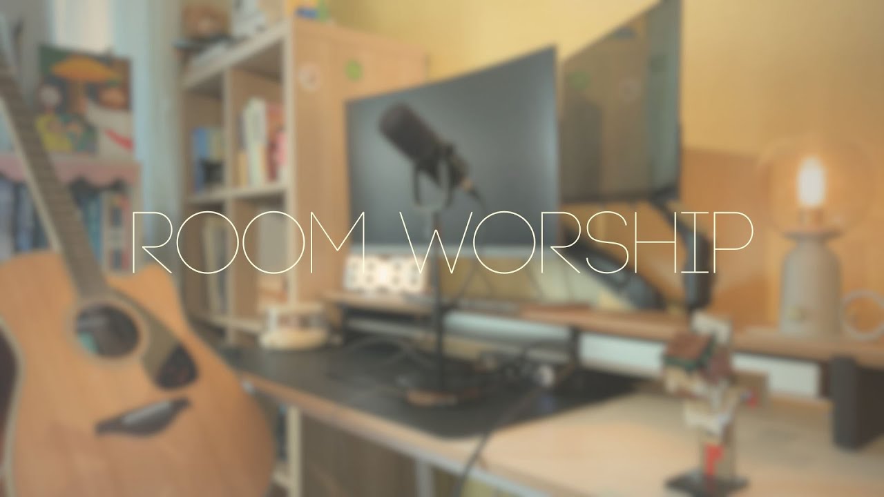 Room Worship / 260212