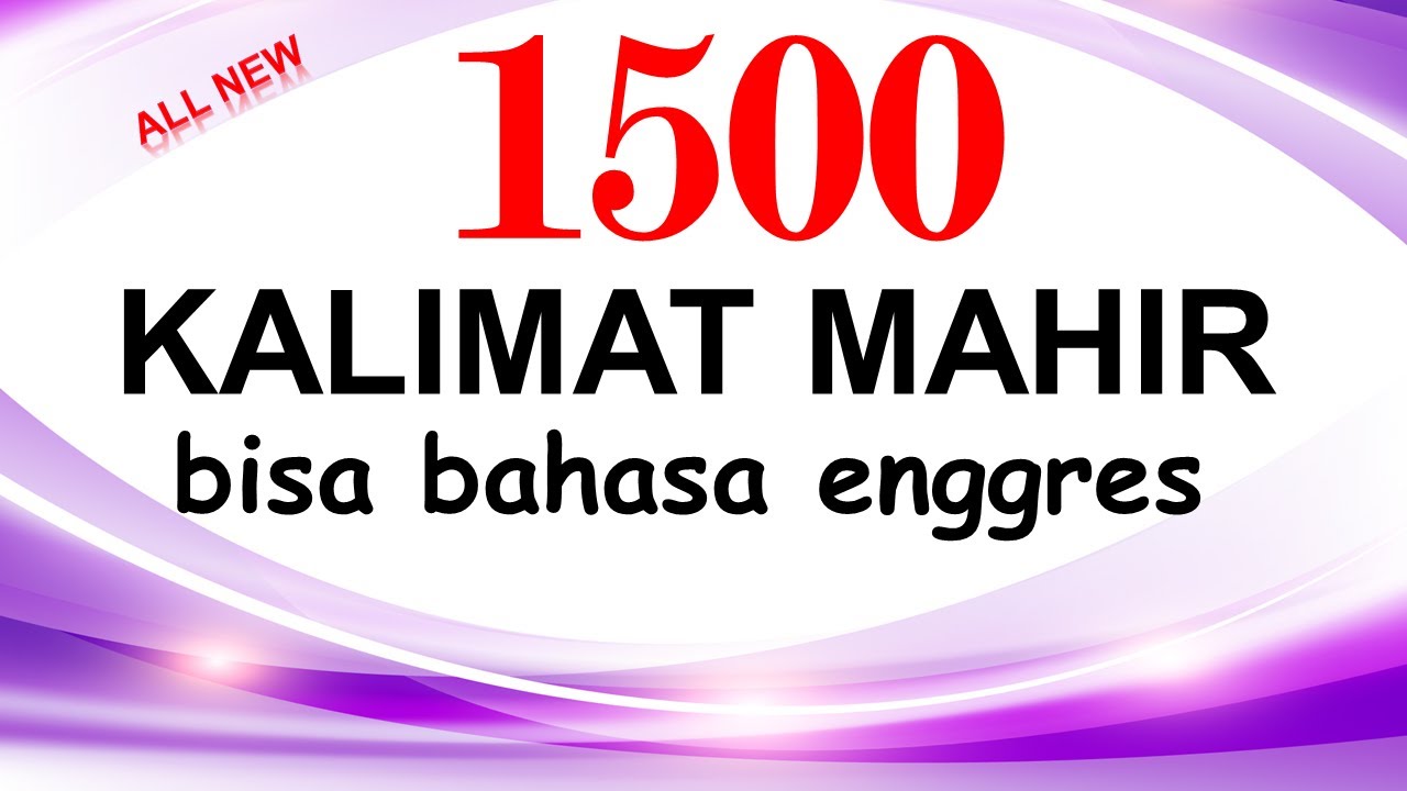 1500 Kalimat Bahasa Inggris sehari hari  | Auto mahir berbahasa inggris dengan cepat