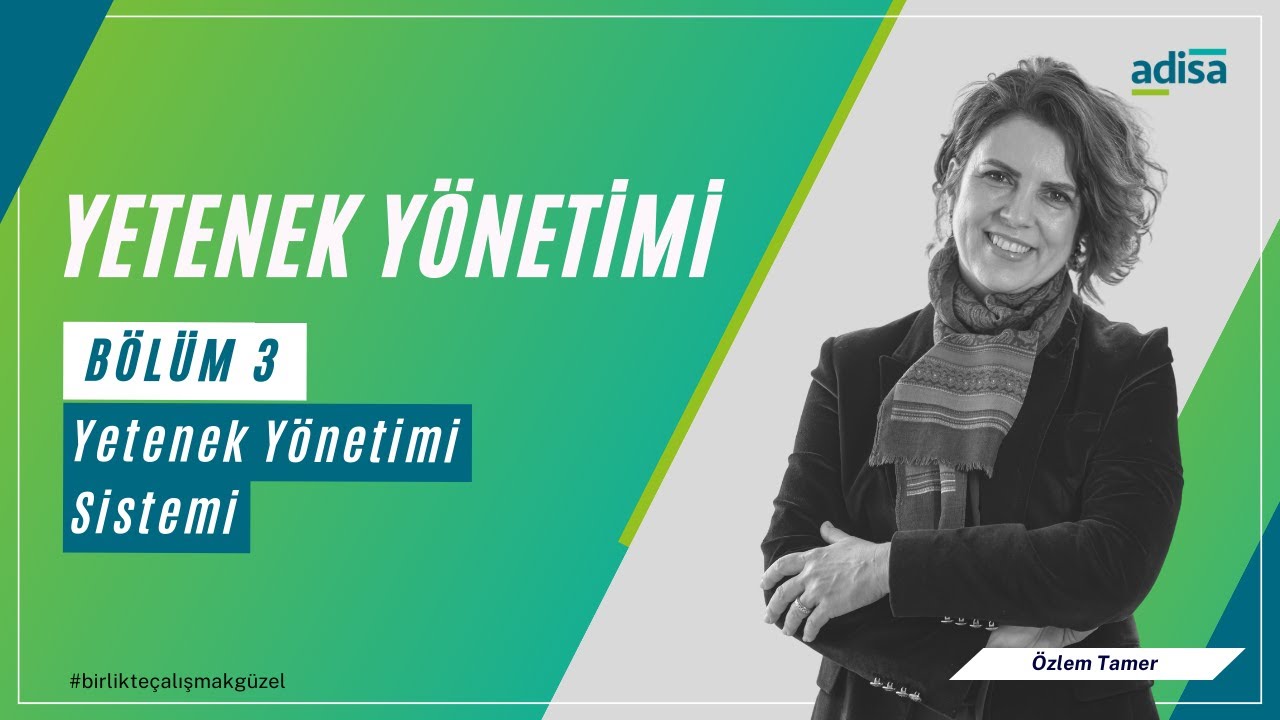 Yetenek Yönetimi Sistemi - Özlem Tamer