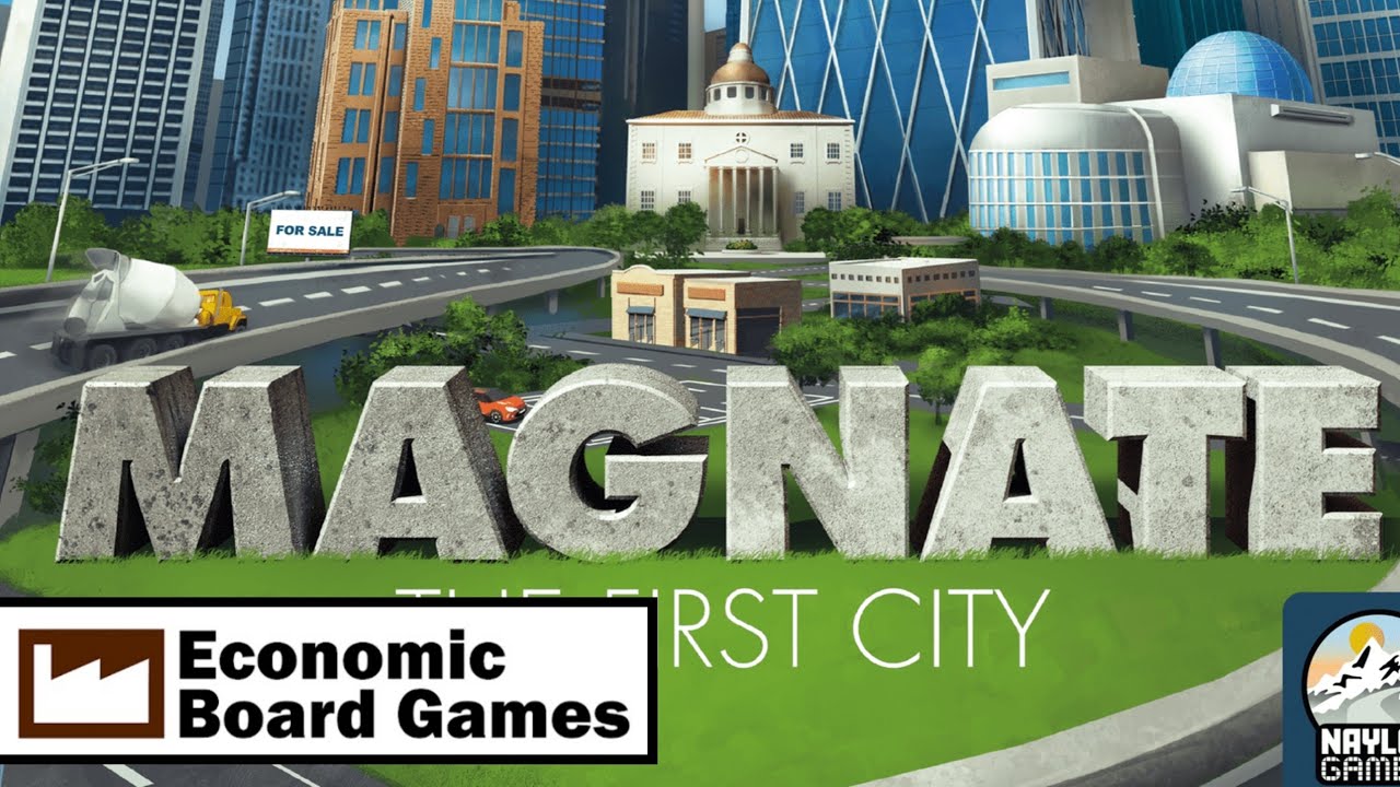 Magnate: The First City: Run-Through: Economic Board Games