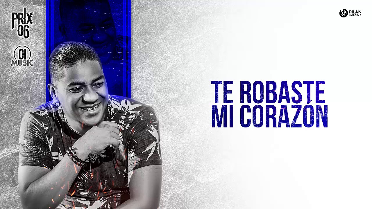 Prix 06 - Te Robaste Mi Corazón