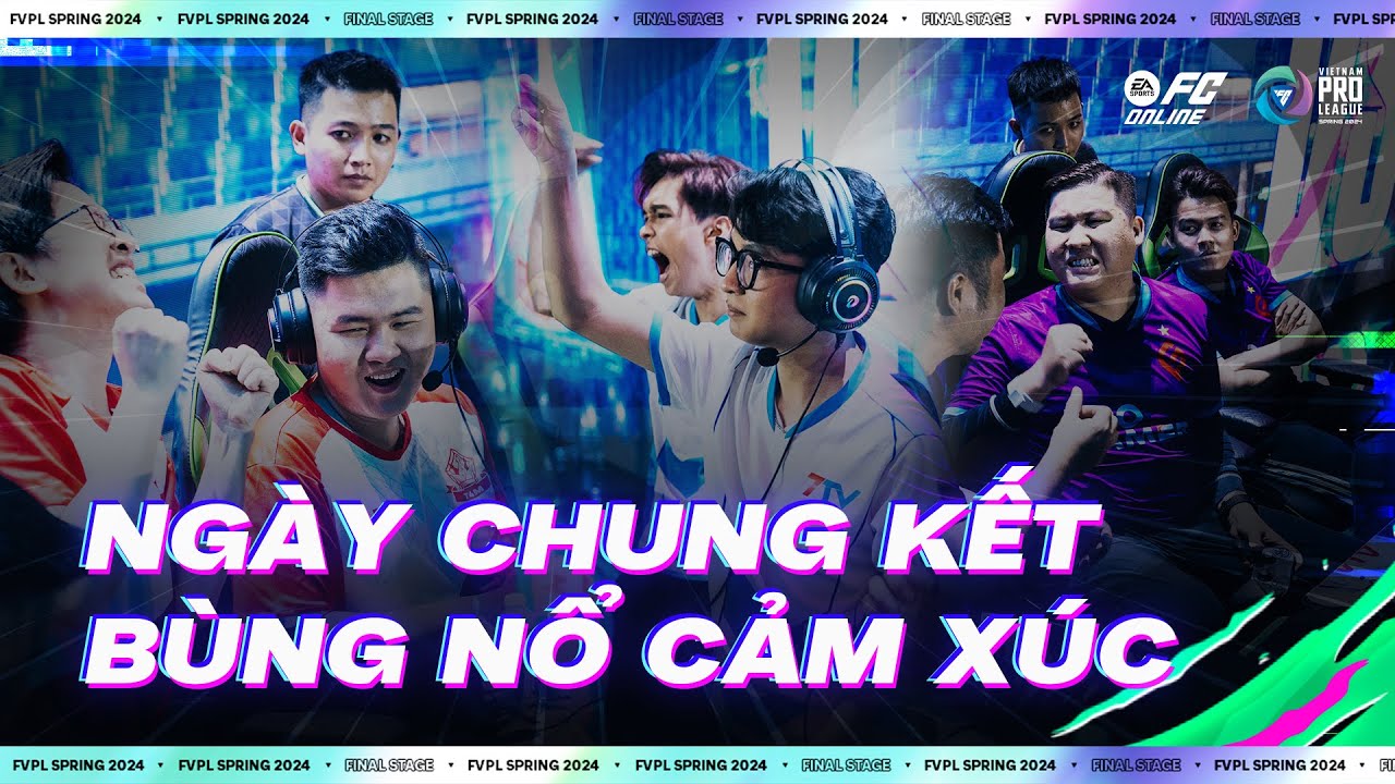 NG&Agrave;Y CHUNG KẾT CỔ T&Iacute;CH | FINAL STAGE 31.03 | FVPL SPRING 2024
