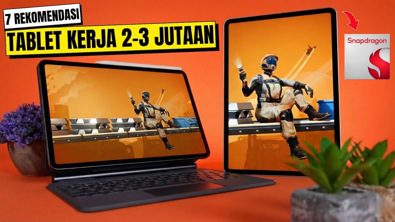 7 TABLET TERBAIK UNTUK KERJA [2-3 JUTAAN] JANUARI 2026
