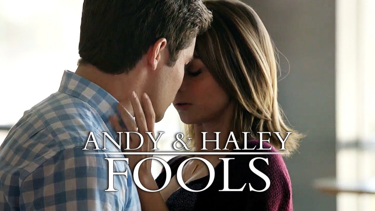Andy & Haley | Fools