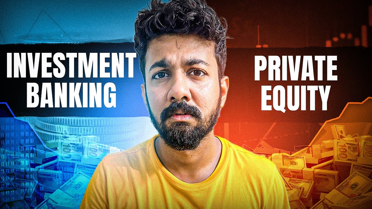 Investment Banking vs Private Equity | Which is better? | Jobs, Skills, Salary, Qualification