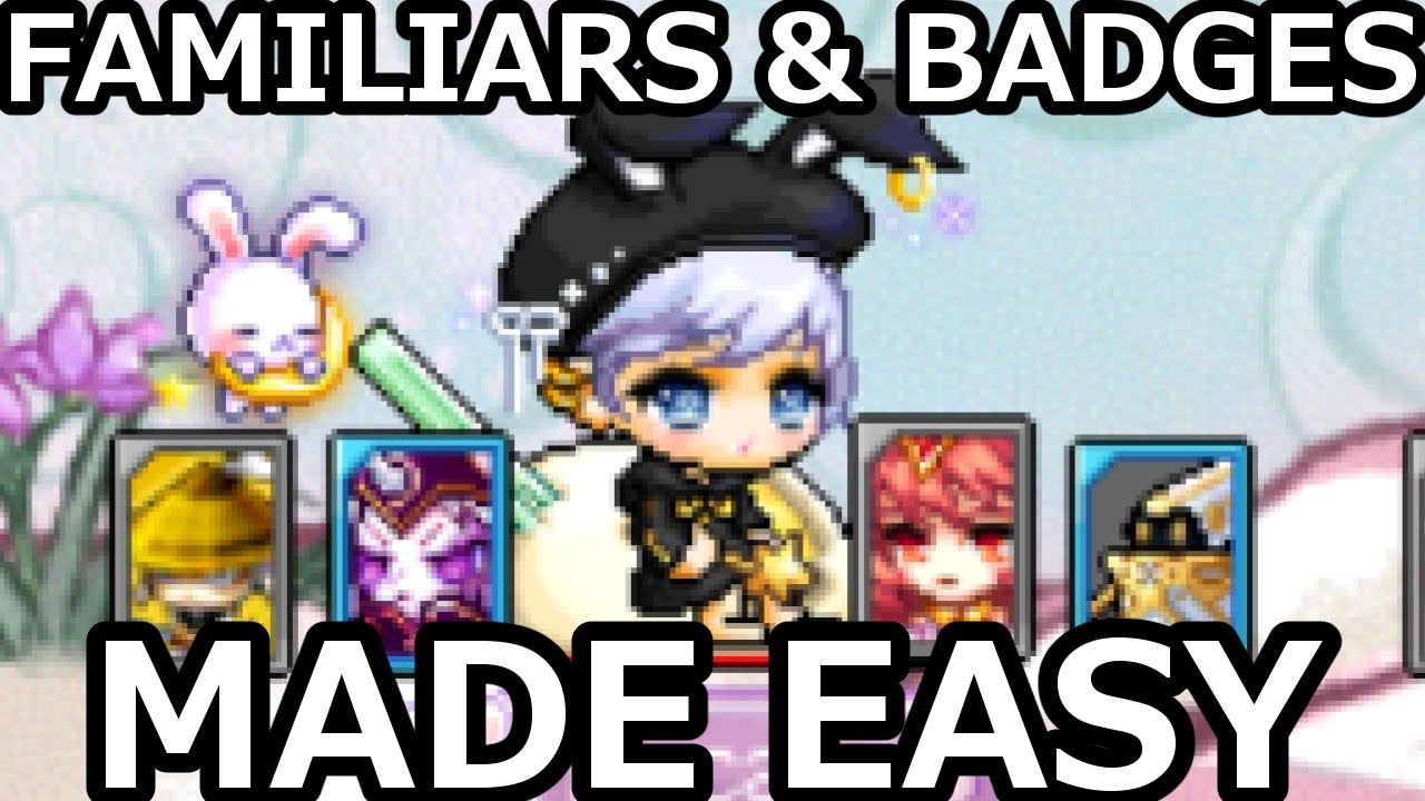 MapleStory - Familiars & Badges Guide