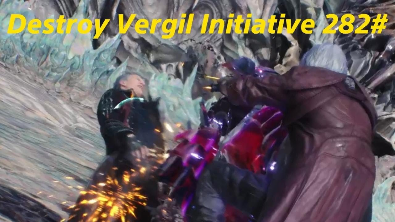 Destroy Vergil Initiative 282#