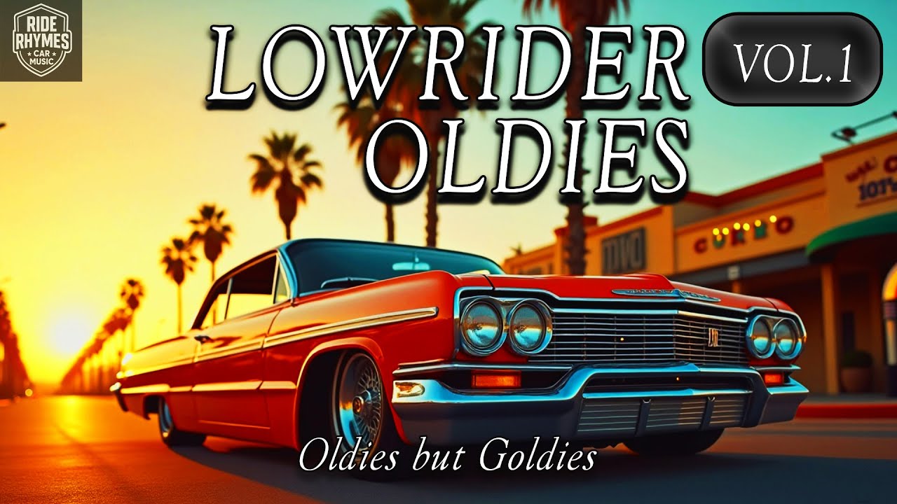 Lowrider Oldies Vol. 1 &ndash; 70s & 80s Soul Car Mix | Lowrider Cruisin&rsquo; Classics