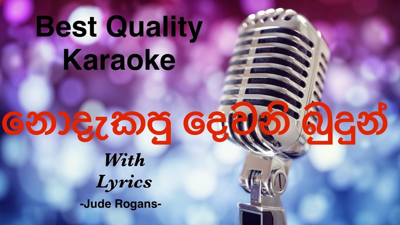 Nodakapa Dewani Budun Karaoke | Jude Rogans #sinhalakaraoke #sinhalakaroke #karaoke #music #playlist