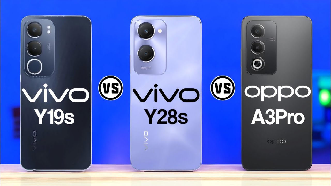 Vivo Y19s Vs Vivo Y28s Vs Oppo A3 Pro    #Trakontech