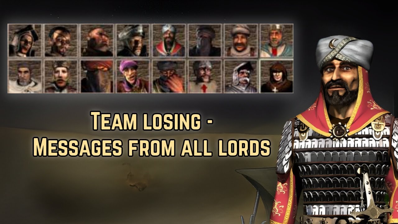 Predicts Defeat - Message from Every Lord | Team Losing | Stronghold Crusader Quotes